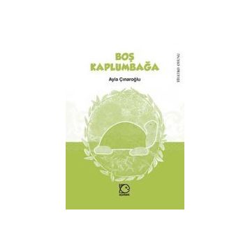 BOŞ KAPLUMBAĞA - AYLA ÇINAROĞLU