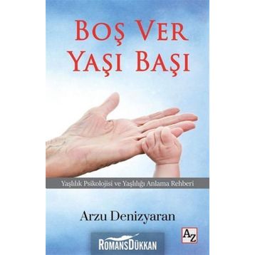 Boş Ver Yaşı Başı - Arzu Denizyaran