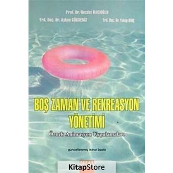 BOŞ ZAMAN VE REKREASYON YÖNETİMİ ÖRNEK ANIMASYON UYGULAMALARI - NECDET HACIOĞLU;AYHAN GÖKDENİZ;YAKUP DİNÇ