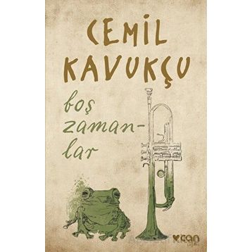 Boş Zamanlar - Cemil Kavukçu