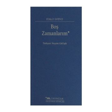Boş Zamanlarım - Italo Svevo