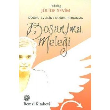 Boşan-ma Meleği - Jülide Sevim