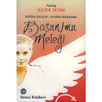 Boşan-ma Meleği - Jülide Sevim