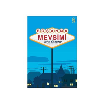 BOŞANMA MEVSIMI - JOHN CHEEVER