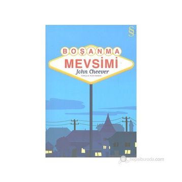 BOŞANMA MEVSIMI - JOHN CHEEVER