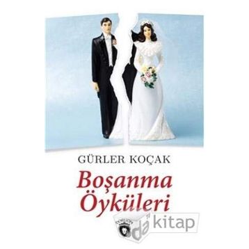 Boşanma Öyküleri - Gürler Koçak