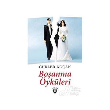 Boşanma Öyküleri - Gürler Koçak