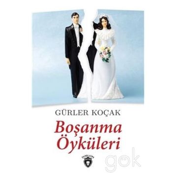 Boşanma Öyküleri - Gürler Koçak
