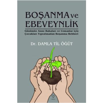 Boşanma ve Ebeveynlik - Damla Til Öğüt