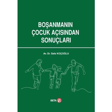 Boşanmanın Çocuk Açısından Sonuçları - Safa Koçoğlu