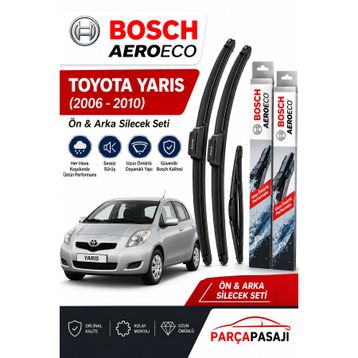 Bosch Aeroeco Toyota Yaris Ön Arka 2006-2010 Silecek