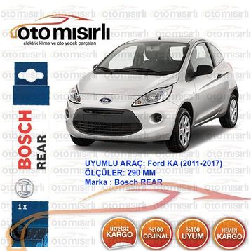 Bosch Rear Ford Ka Takımı 2011-2017 Arka Silecek