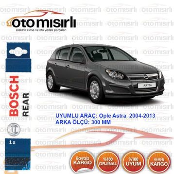 Bosch Rear Opel Astra H 2004-2013 Arka Silecek