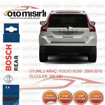 Bosch Rear Volvo XC60 2009-2010 Arka Silecek
