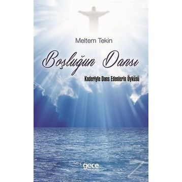 Boşluğun Dansı - Meltem Tekin