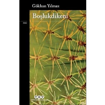 Boşlukdikeni - Gökhan Yılmaz