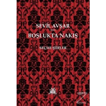 Boşlukta Nakış - Sevil Avşar
