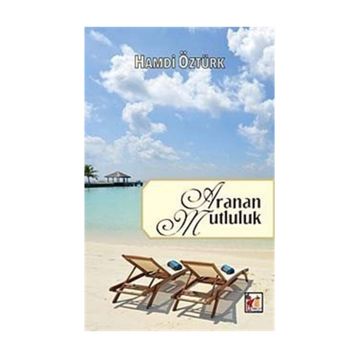 Boşluktaki Umut - Aranan Mutluluk Tek Kitap - Hamdi Öztürk