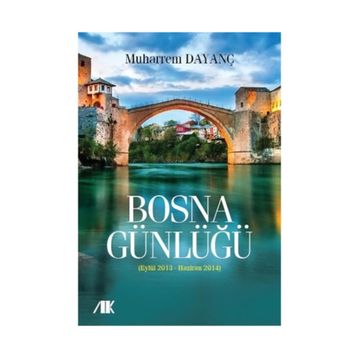 Bosna Günlüğü - Muharrem Dayanç