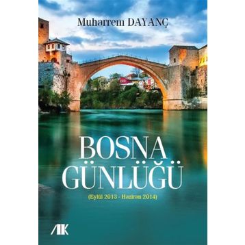 Bosna Günlüğü - Muharrem Dayanç