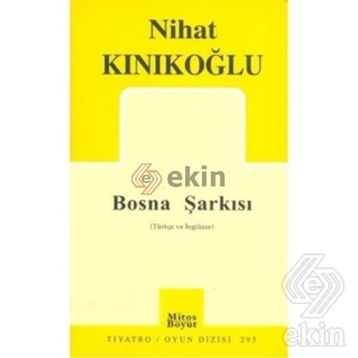 BOSNA ŞARKISI - NIHAT KINIKOĞLU