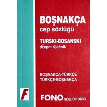 BOŞNAKÇA CEP SÖZLÜĞÜ BOŞNAKÇA-TÜRKÇE \ TÜRKÇE-BOŞNAKÇA - MIRZA EDRENİÇ (ISBN:9789754710571)