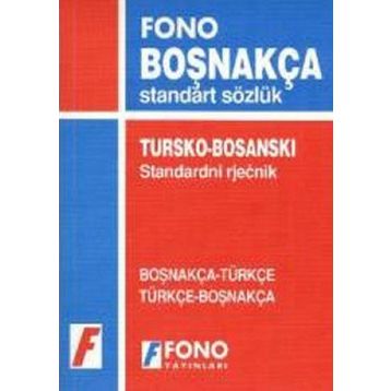 BOŞNAKÇA STANDART SÖZLÜK - KOLEKTIF