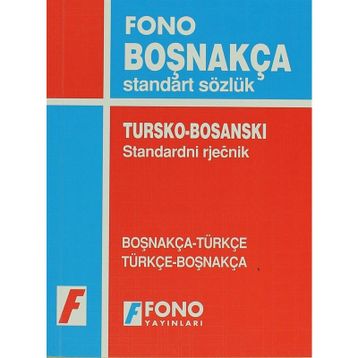 BOŞNAKÇA STANDART SÖZLÜK - KOLEKTIF