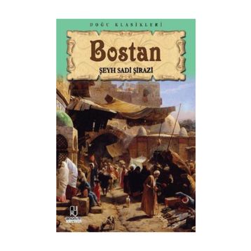 BOSTAN - ŞEYH SADI ŞİRAZİ