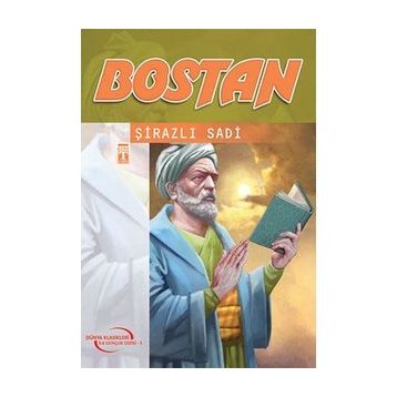 BOSTAN - ŞİRAZLI ŞEYH SADI (ŞİRAZÎ)
