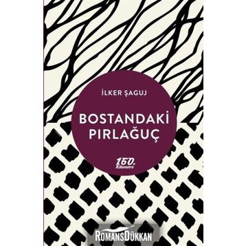 Bostandaki Pırlağuç - İlker Şaguj