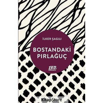 Bostandaki Pırlağuç - İlker Şaguj
