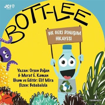 Bott-Lee: Bir Geri Dönüşüm Hikayesi - Orçun Doğan
