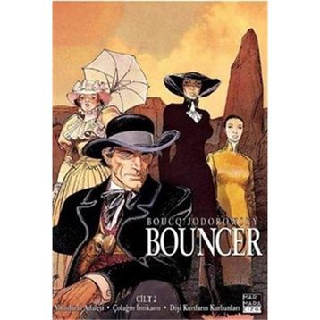 Bouncer Cilt 2 - Boucq - Jodorowsky