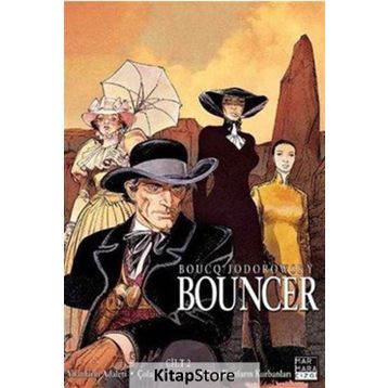 Bouncer Cilt 2 - Boucq - Jodorowsky