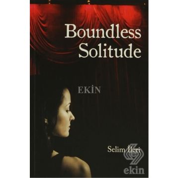 Boundless Solitude - Selim İleri