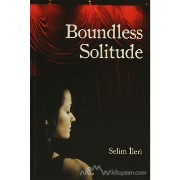 Boundless Solitude - Selim İleri
