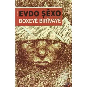 Boxeye Bırıvaye - Evdo Şexo