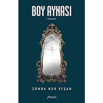 Boy Aynası - Zümra Nur Efşan