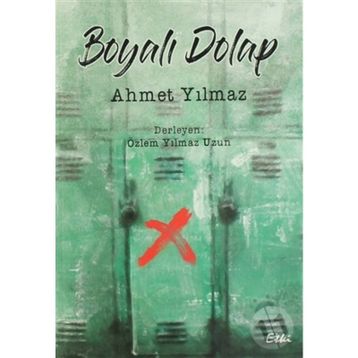 Boyalı Dolap - Ahmet Yılmaz