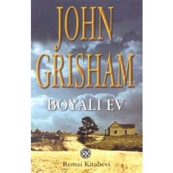 Boyalı Ev - John Grisham