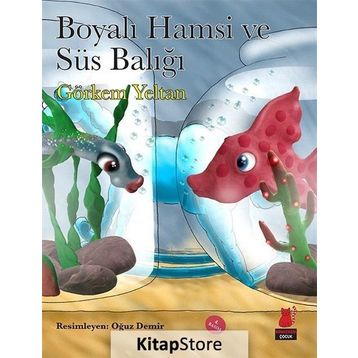 Boyalı Hamsi ve Süs Balığı - Görkem Yeltan