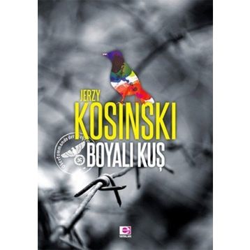 BOYALI KUŞ - JERZY KOSINSKI