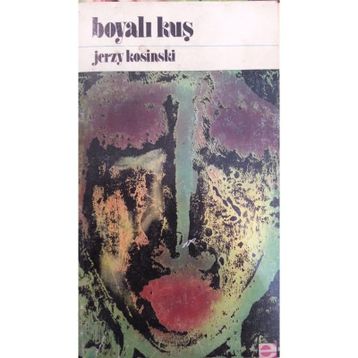 BOYALI KUŞ - JERZY KOSINSKI