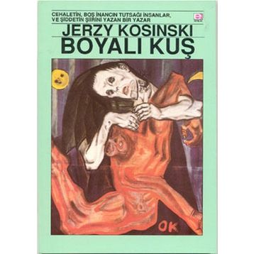 BOYALI KUŞ - JERZY KOSINSKI