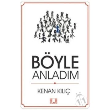 Böyle Anladım - Kenan Kılıç