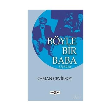 Böyle Bir Baba - Osman Çeviksoy