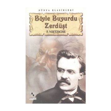 BÖYLE BUYURDU ZERDÜŞT - FRIEDRICH WILHELM NIETZSCHE (ISBN:9799944353204)