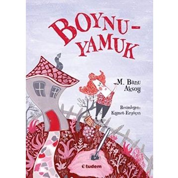 Boynuyamuk - M. Banu Aksoy