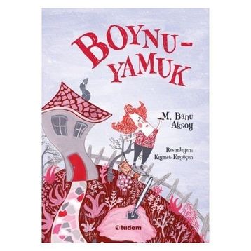 Boynuyamuk - M. Banu Aksoy